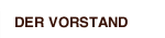 DER VORSTAND